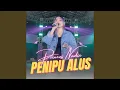 Download Lagu DJ Penipu Alus