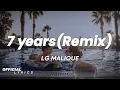 Download Lagu LG Malique - 7 Years Remix (Lyrics)
