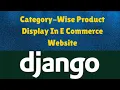 Django tutorials Category-Wise Product Display In E Commerce Website MS Technologies