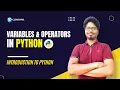V-2 Variable and Operators in Python Python for Data Science Series