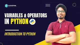 V-2 Variable and Operators in Python Python for Data Science Series
