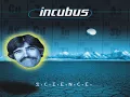 Incubus - A Certain Shade Of Green