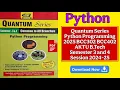 Python Programming Quantum Series PDF AKTU B Tech Sem 3 4 2025 Session btech Second year