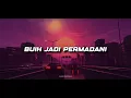 Download Lagu BUIH JADI PERMADANI - JUNGLE DUTCH 2024