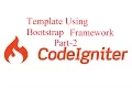 Making Template Using Bootstrap Part-2 Make Blog in Codeigniter