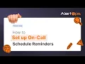 How to Set Up On-Call Schedule Reminders AlertOps Tutorial