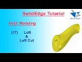 How to Loft Loft Cut use in SolidEdge Loft Loft Cut in SolidEdge ST9 SolidEdge Features
