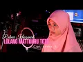 Download Lagu Rahmi Khazanah - Lolang Mattunru toto