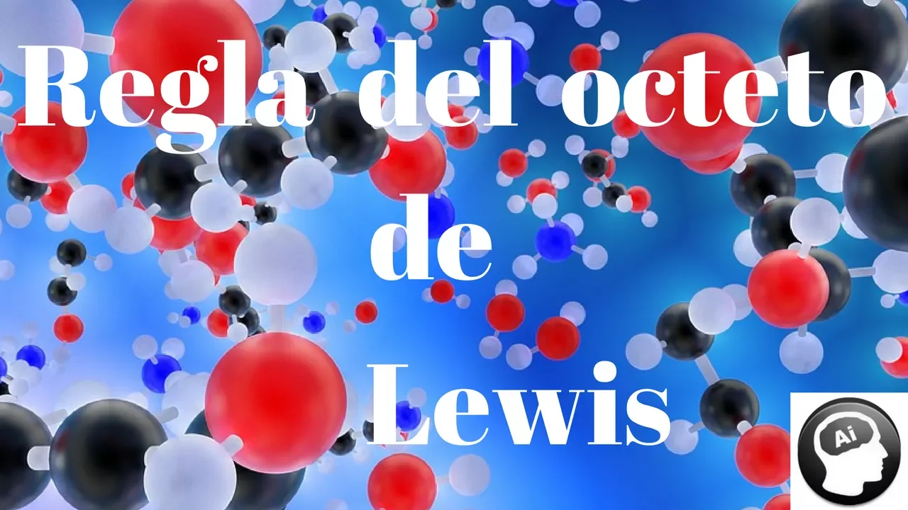 Regla del Octeto de Lewis