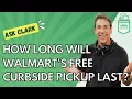 How Long Will Walmart s Free Curbside Pickup Continue