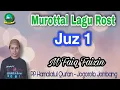 Murottal Lagu Rost - Juz 1 - Kang Faiq PPHQ Jombang
