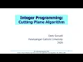 Integer Programming 9 8 Cutting Plane Algorithm