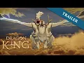 Download Lagu The Dragon King | Trailer
