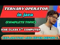 Ternary or conditional operator in java if else to ternary ternary to if else conversion ISC theory
