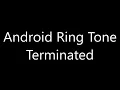 Lagu Android ringtone - Terminated