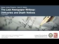 Clayton Library Presents - The Last Newspaper Writeup Obituaries and Death Notices