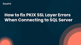 How to fix PKIX SSL Layer Errors When Connecting to SQL Server