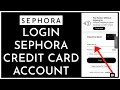 How To Login Sephora Credit Card Account Online 2023 Sephora Credit Card Sign In Steps
