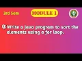 VTU 3rd Sem OOP with Java Sort Array Using for Loop BCS306A Module 1
