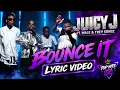 Juicy J Ft. Wale & Trey Songz - Bounce It (Lyrics)