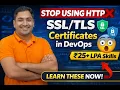 Stop Using HTTP Certificates in DevOps 25 LPA Skills via Terraform Ansible