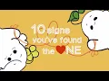 Lagu 10 Signs You've Found The ONE