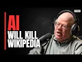 Wikipedia Founder - Will AI End WIkipedia Larry Sanger
