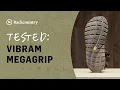 Vibram Megagrip Outsole Footwear Technology Gearhead Field Test