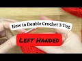 How to Double Crochet 3 Stitches Together - Left Handed