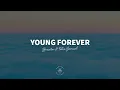 Braaten - Young Forever (Lyrics) ft. Felix Samuel