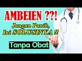 Download Lagu CARA ALAMI SEMBUH AMBEIEN DENGAN CEPAT !!!