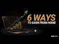 Nobody Talks About These 6 Methods Earn Online In 2026