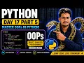 Python Day 17 Part 5 Python OOPs Inheritance full Explanation