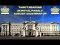 Download Lagu UK Royal Family: August 2025 Wrap Up - Tarot Reading 