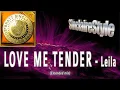 Download Lagu Love me tender / Leila