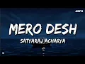 Download Lagu Satyaraj Acharya - Mero Desh (Lyrics Explanation) | mero desh dubna lagyo nepali song