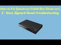 How to Fix Spectrum Cable Box Stuck on L 3 - Boot Signal Reset Troubleshooting