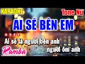 Download Lagu Karaoke Ai Sẽ Bên Em Rumba Tone Nữ | Karaoke Thanh Duy