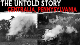 The Untold Story Of CENTRALIA Pennsylvania The Real SILENT HILL