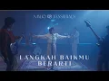 Lagu MALIQ \u0026 D'Essentials - Langkah Baikmu Berarti (Official Music Video)