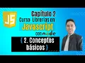 Cap 2 Conceptos basicos Curso Librerias en Javascript para Testers y Devs