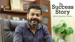 my success story with shariq jamal