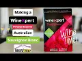 Making a WineXpert Private Reserve Australian Sauvignon Blanc Wine Kit