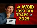 Avoid These 1099 Tax Traps in 2025 - Most Freelancers Don t Know