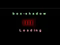 Box-shadow Loading animation GENISYS