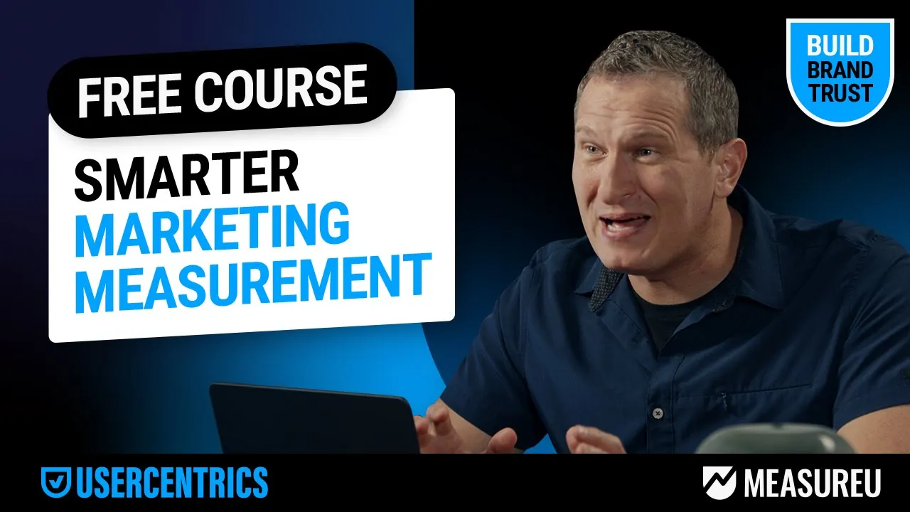Usercentrics — Usercentrics & MeasureU — Privacy-Led Marketing Measurement Course (YouTube video ad)