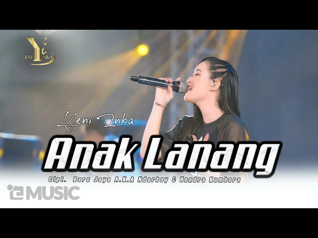 Download MP3 Yeni Inka - Anak Lanang (Official Music Yi Production)