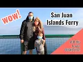 Ferry Adventure Best way to See the islands is on the Ferry Friday Harbor Orcas Island Anacortes