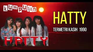 Download HATTY-TERMETRI KASIH 1990 MP3