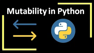 Mutability in Python Python Basics